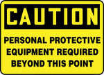 Accuform Safety Sign, PERSONAL PROTECTIVE EQUIPMENT REQ'D BEYOND THIS POINT, 7"x10", Plastic (MPPE796VP)