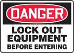 ACCUFORM SIGNS® Safety Sign, DANGER LOCK OUT EQUIPMENT BEFORE ENTERING, 10" x 14", Plastic, Each