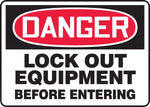 ACCUFORM SIGNS® Safety Sign, DANGER LOCK OUT EQUIPMENT BEFORE ENTERING, 10" x 14", Aluminum, Each