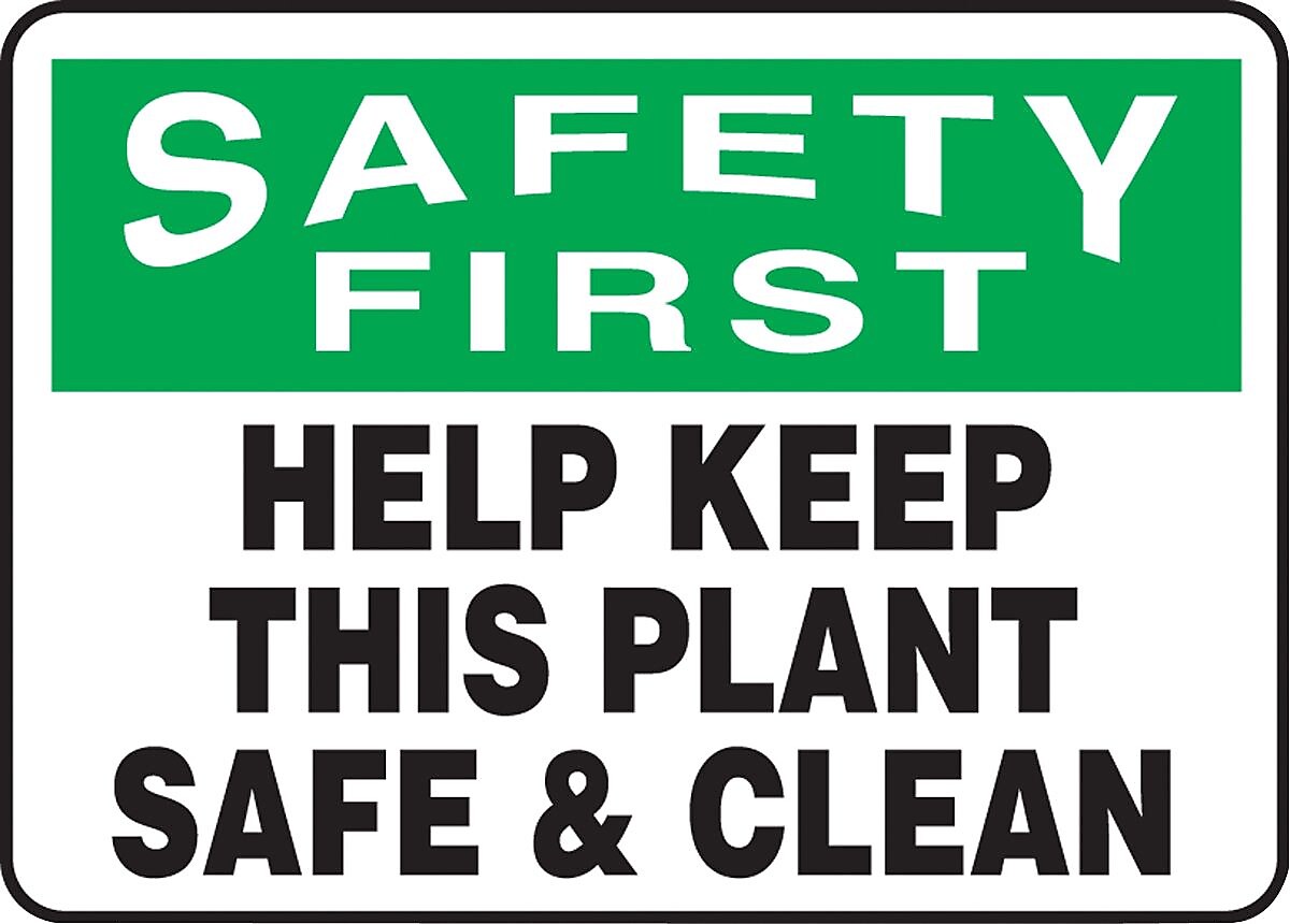Accuform Safety Sign, SAFETY FIRST HELP KEEP THIS PLANT SAFE & CLEAN, 7" x 10", Plastic (MHSK939VP)