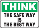 Accuform Safety Sign, THINK THE SAFE WAY IS THE BEST WAY, 10" x 14", Aluminum (MGNF999VA)