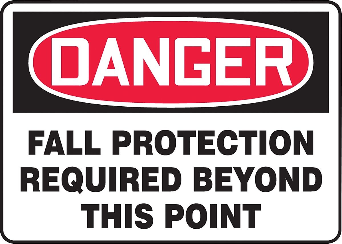 ACCUFORM SIGNS® Safety Sign, DANGER FALL PROTECTION REQUIRED BEYOND THIS POINT, 10" x 14", Aluminum