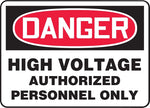 ACCUFORM SIGNS® Safety Sign, DANGER HIGH VOLTAGE AUTHORIZED PERSONNEL ONLY, 10" x 14", Aluminum, Ea.