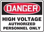 Accuform Safety Sign, DANGER HIGH VOLTAGE AUTHORIZED PERSONNEL ONLY, 7" x 10", Plastic (MELC135VP)