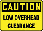 ACCUFORM SIGNS® Safety Sign, CAUTION LOW OVERHEAD CLEARANCE, 10" x 14", Plastic, Each