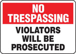 Accuform Safety Sign, NO TRESPASSING VIOLATORS WILL BE PROSECUTED, 7" x 10", Plastic (MATR901VP)