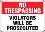 Accuform Safety Sign, NO TRESPASSING VIOLATORS WILL BE PROSECUTED, 7" x 10", Aluminum (MATR901VA)