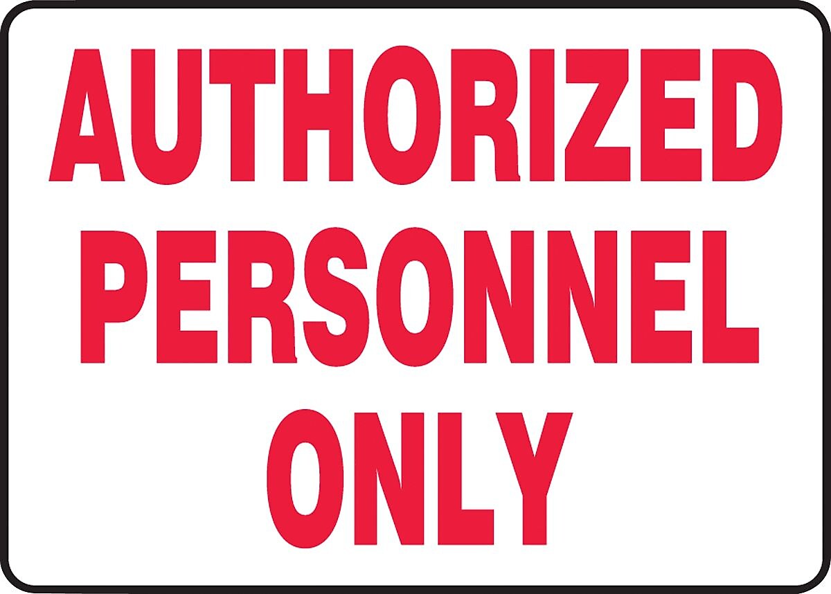 ACCUFORM SIGNS® Safety Sign, AUTHORIZED PERSONNEL ONLY, 7" x 10", Aluminum, Each