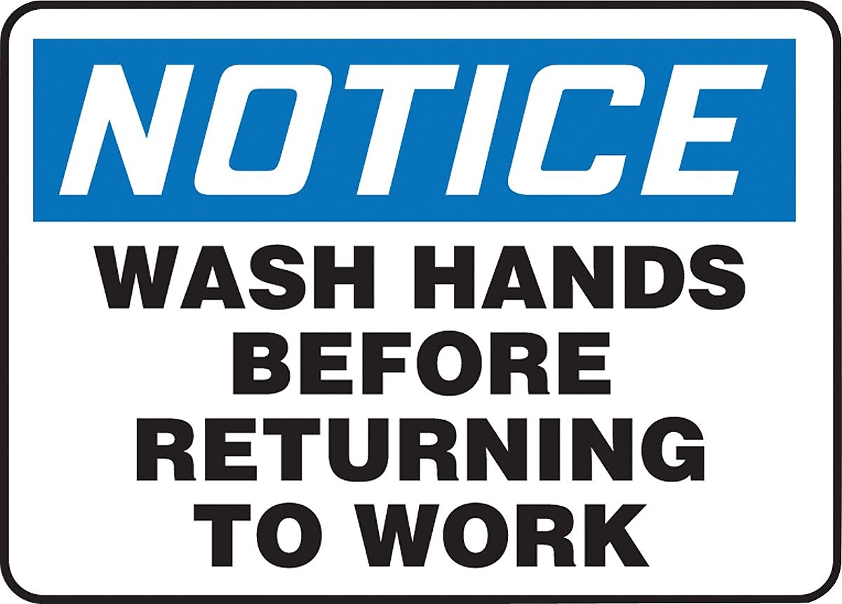 ACCUFORM SIGNS® Safety Sign, NOTICE WASH HANDS BEFORE RETURNING TO WORK, 7" x 10", Aluminum, Each