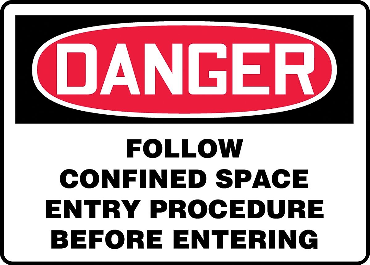 ACCUFORM SIGNS® Safety Sign, DANGER FOLLOW SPACE ENTRY PROCEDURE BEFORE ENTERING, 7"x10" Aluminum