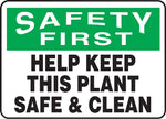 Accuform Safety Sign, Safety First, 7" X 10", Adhesive Vinyl (MHSK939VS)