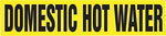 Accuform Signs® DOMESTIC HOT WATER Snap Tite Stock Pipe Marker For 2¼" - 3"Dia. Pipe, Black/Yellow