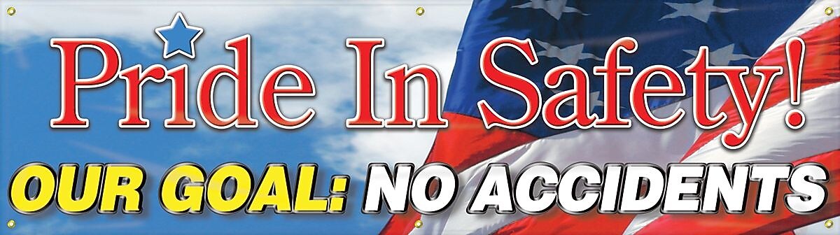Accuform Safety Banner, PRIDE IN SAFETY! OUR GOAL: NO ACCIDENTS, 28" x 96", Reinforced Vinyl (MBR882)