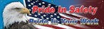 Accuform Safety Banner, PRIDE IN SAFETY PRIDE IN YOUR WORK, 28" x 96", Reinforced Vinyl (MBR880)