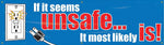 Accuform Motivational Banner, IF IT SEEMS UNSAFE...IT MOST LIKELY IS!, 28"x8', Vinyl (MBR854)