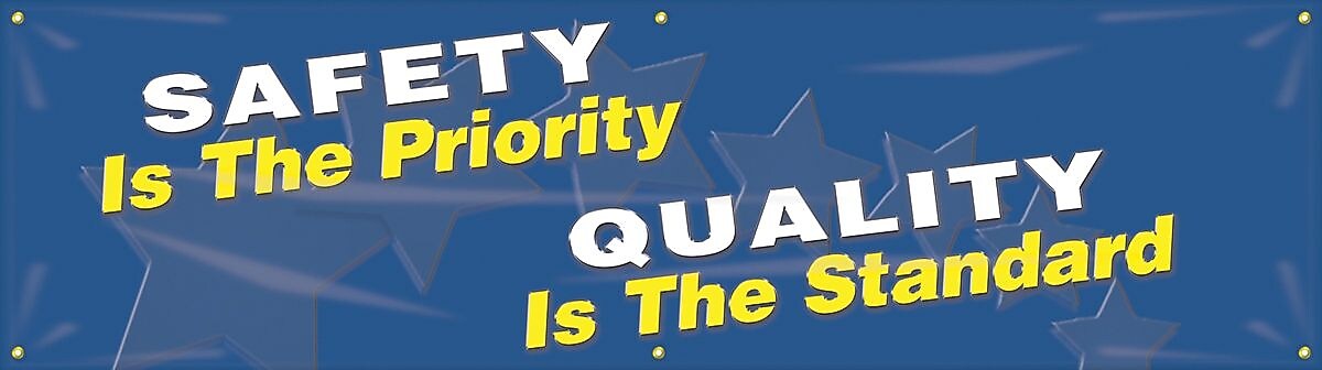 Accuform Motivational Banner, SAFETY IS THE PRIORITY QUALITY IS THE STANDARD, 28"x8', Vinyl (MBR866)