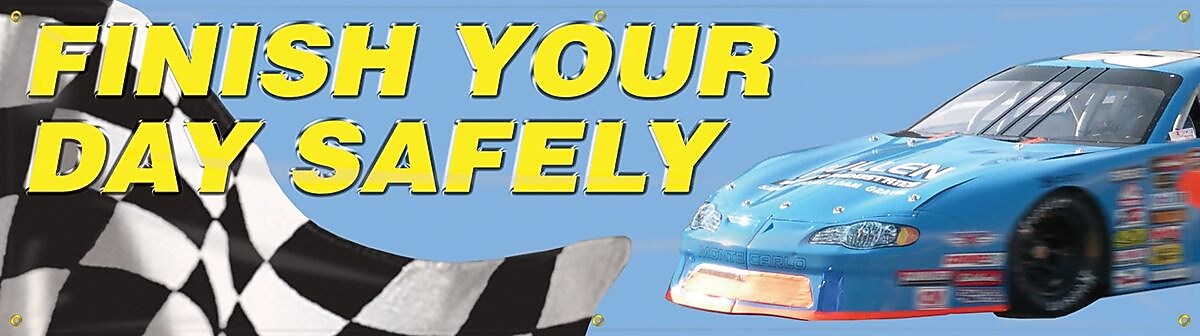 Accuform Motivational Safety Banner, FINISH YOUR DAY SAFELY, 28" x 8', Reinforced Vinyl (MBR852)