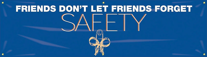 Accuform Motivational Banner, FRIENDS DON'T LET FRIENDS FORGET SAFETY, 28"x8', Vinyl (MBR948)
