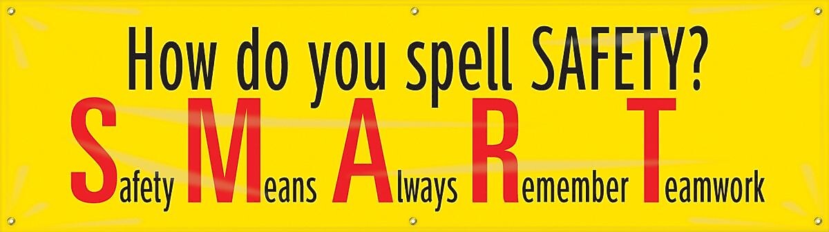 Accuform Motivational Safety Banner, HOW DO YOU SPELL SAFETY?, 28" x 8', Reinforced Vinyl (MBR931)