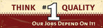 ACCUFORM SIGNS® Motivational Banner, THINK QUALITY #1-OUR JOBS DEPEND ON IT!, 28"x8', Vinyl