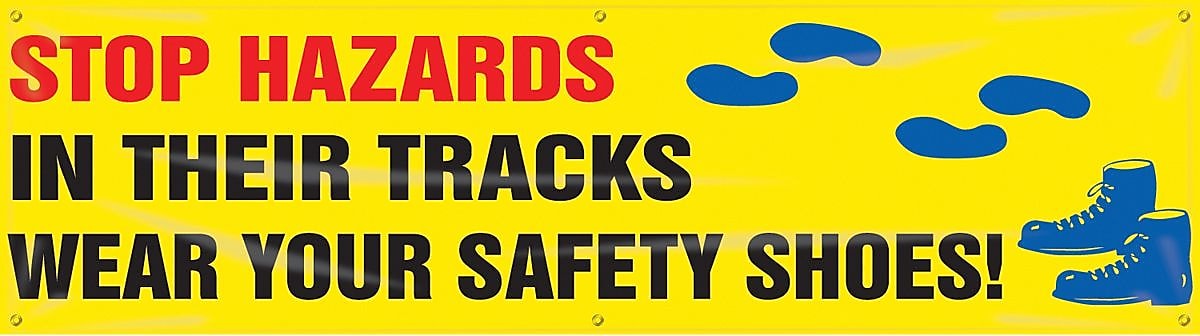 Accuform Banner; STOP HAZARDS IN THEIR TRACKS-WEAR YOUR SAFETY SHOES!, 28"x8', Vinyl (MBR871)