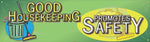 Accuform Motivational Banner, GOOD HOUSEKEEPING PROMOTES SAFETY, 28"x8', Reinforced Vinyl (MBR894)