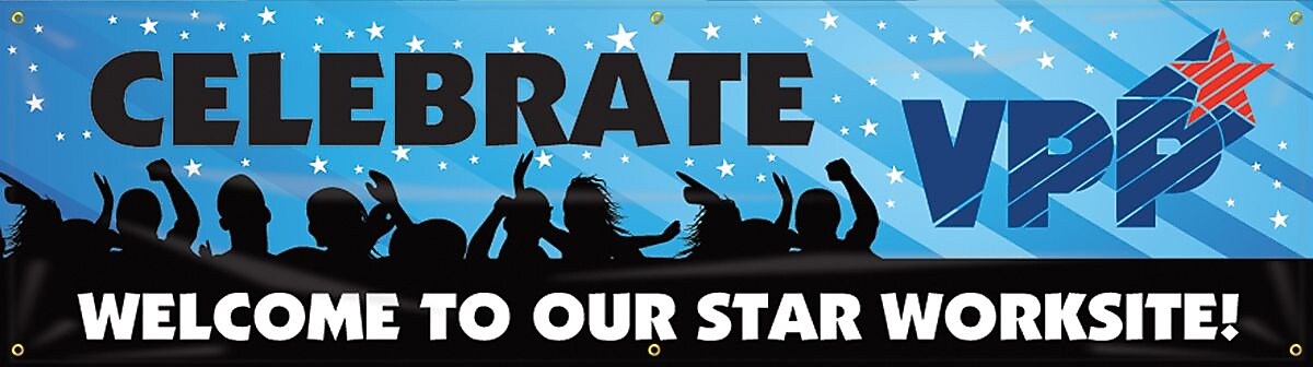 ACCUFORM SIGNS® Motivational VPP Banner; CELEBRATE VPP-WELCOME TO OUR STAR WORKSITE!, 28"x8', Vinyl