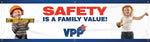 ACCUFORM SIGNS® Motivational VPP Safety Banner, SAFETY IS A FAMILY VALUE!, 28"x8', Reinforced Vinyl