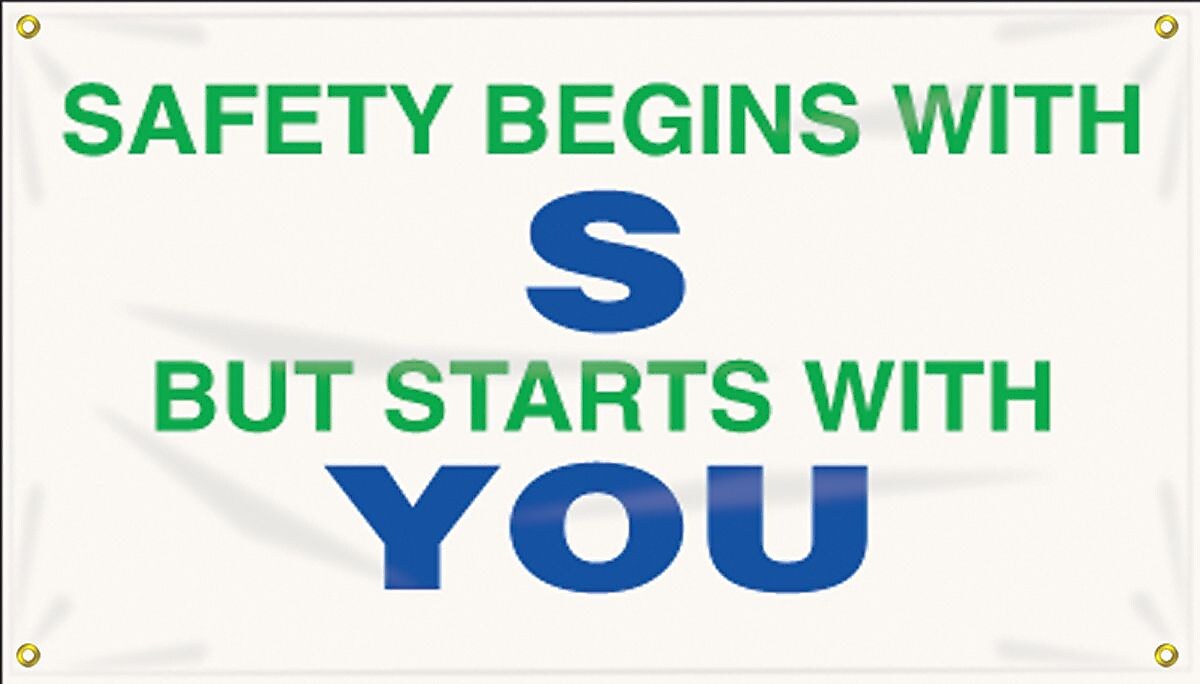 ACCUFORM SIGNS® Motivational Banner, SAFETY BEGINS WITH S BUT STARTS WITH YOU, 28"x4', Vinyl