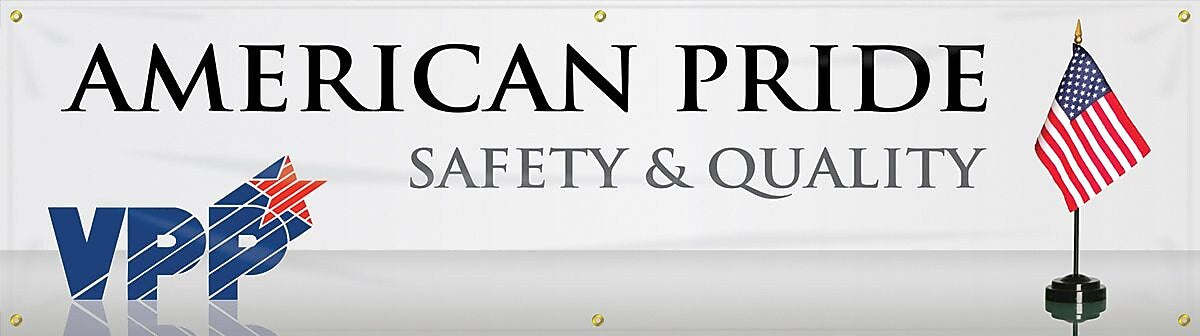 ACCUFORM SIGNS® Motivational VPP Banner, AMERICAN PRIDE SAFETY & QUALITY, 28"x8', Reinforced Vinyl