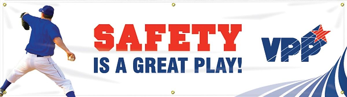 Accuform Signs® Motivational VPP Safety Banner, SAFETY IS A GREAT PLAY!, 28" x 8-ft, Reinforced Vinyl, Each (MBR961)