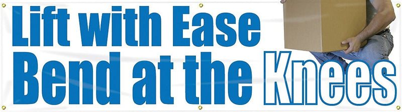 Accuform Motivational Banner, LIFT WITH EASE BEND AT THE KNEES, 28"x8', Reinforced Vinyl (MBR812)
