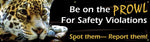 Accuform Motivational Banner, BE ON THE PROWL FOR SAFETY VIOLATIONS, 28"x8', Reinforced Vinyl (MBR804)