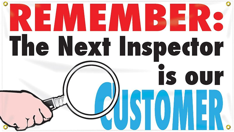 Accuform Motivational Banner, REMEMBER: THE NEXT INSPECTOR IS OUR CUSTOMER, 28"x4', Vinyl (MBR408)