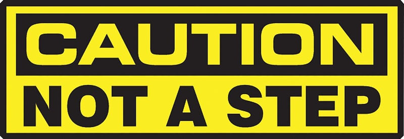 Accuform Safety Label, CAUTION NOT A STEP, 2" x 6", Adhesive Vinyl, 5/Pack (LSTF610VSP)