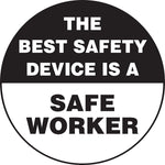 Accuform Hard Hat/Helmet Decal, THE BEST SAFETY DEVICE IS A SAFE WORKER, 2 1/4", Vinyl, 10/Pack (LHTL187)