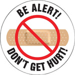 Accuform Hard Hat/Helmet Decal, BE ALERT! DON'T GET HURT!, 2 1/4", Adhesive Vinyl, 10/Pack (LHTL104)