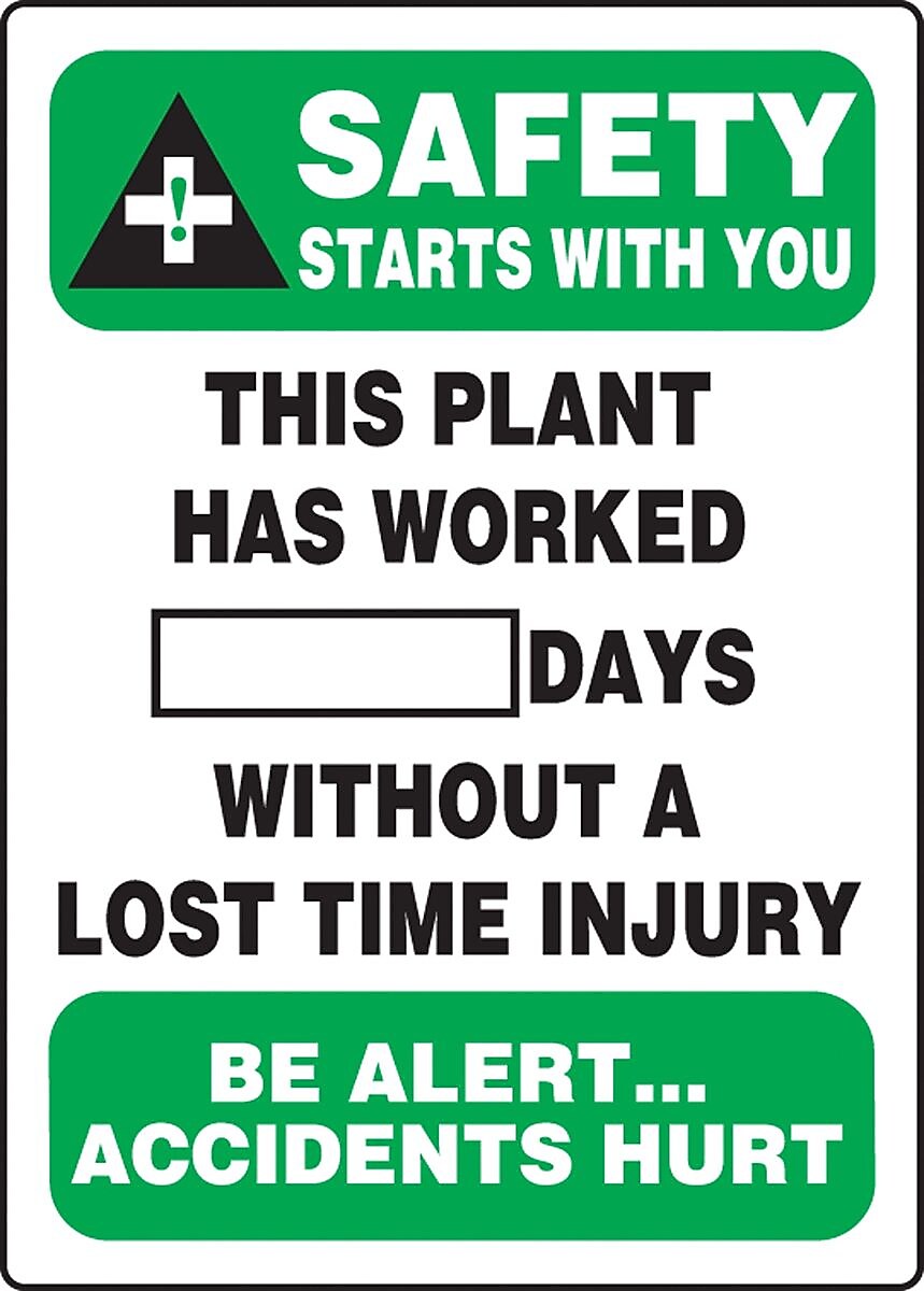 ACCUFORM SIGNS® Write-A-Day; SAFETY STARTS W/YOU PLANT WORKED # DAYS W/OUT INJURY, 28"x20", Aluminum