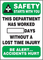 ACCUFORM SIGNS® Write-A-Day SAFETY STARTS W/YOU DEPT. WORKED # DAYS W/OUT INJURY; 28"x20", Aluminum