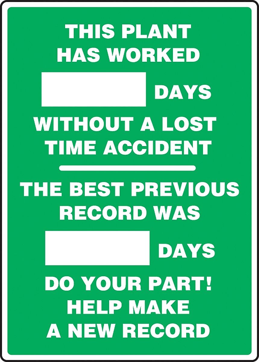ACCUFORM SIGNS® Write-A-Day Scoreboard, PLANT WORK # DAYS W/OUT LOST TIME ACCIDENT 20"x14" Aluminum (MSR126AL)