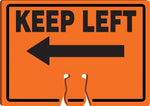 Accuform Traffic Cone Top Warning Sign, KEEP LEFT, 10" x 14", Plastic (FBC776)