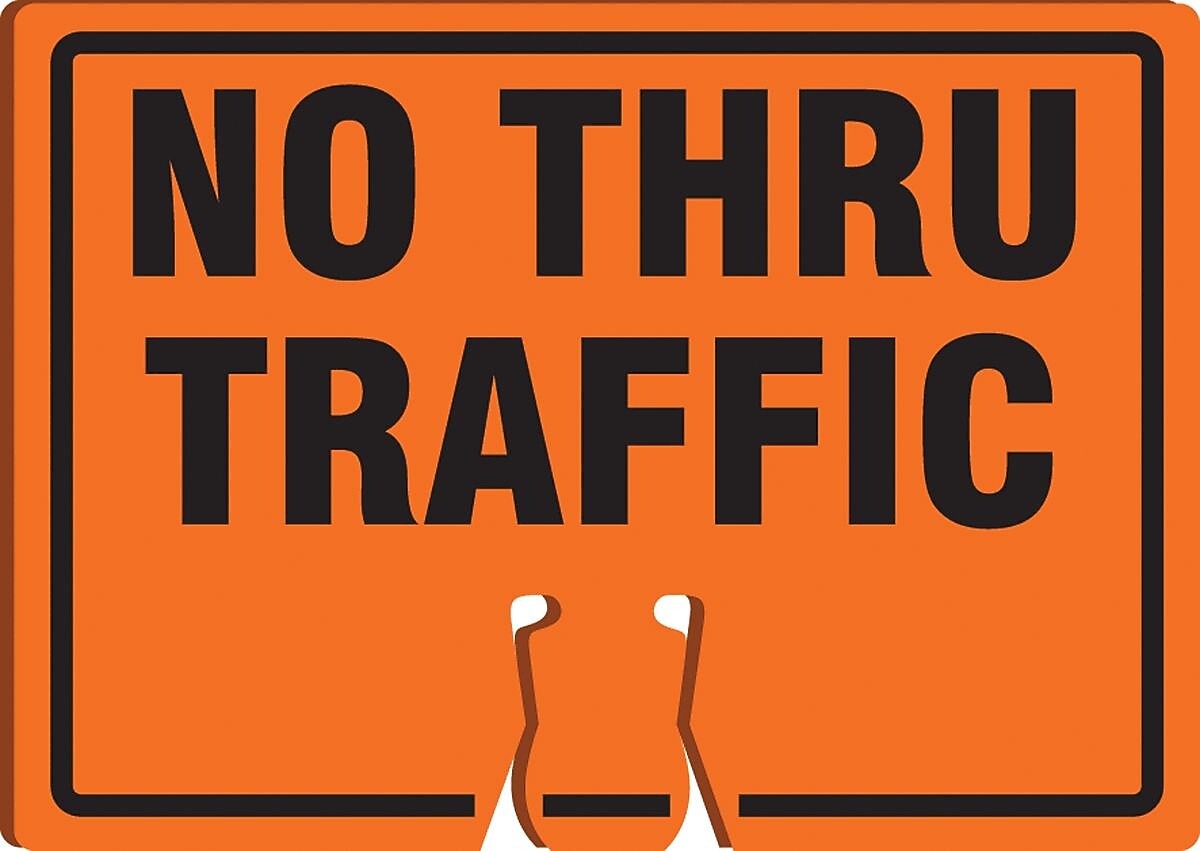 Accuform Traffic Cone Top Warning Sign, NO THRU TRAFFIC, 10" x 14", Plastic (FBC732)