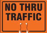 Accuform Traffic Cone Top Warning Sign, NO THRU TRAFFIC, 10" x 14", Plastic (FBC732)