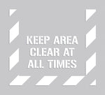 Accuform Floor Marking Stencil, KEEP AREA CLEAR AT ALL TIMES, 44" x 40", Plastic (PMS300)