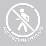 Accuform Floor Marking Stencil, NO PEDESTRIANS, 24" x 24", Plastic (PMS246)