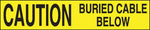 Accuform Signs Plastic Barricade/Perimeter Tape, CAUTION BURIED CABLE BELOW, 3" x 1000-ft, Roll