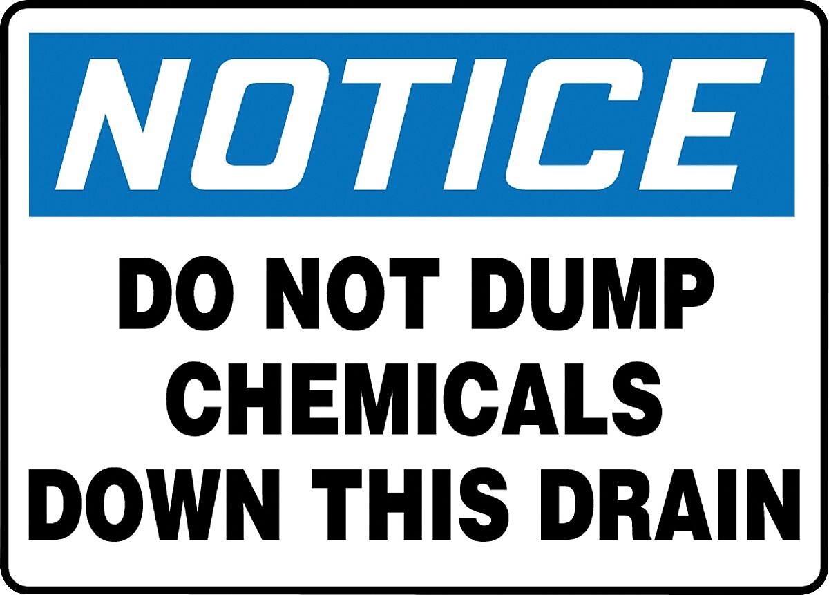 Accuform Signs® Safety Sign, NOTICE DO NOT DUMP CHEMICALS DOWN THIS DRAIN, 10" x 14", Aluminum, Each