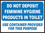 Accuform Safety Label, DO NOT DEPOSIT FEMININE HYGIENE PRODUCTS IN TOILET, 3 1/2" x 5", Adhesive Dura-Vinyl (LRST516XVE)