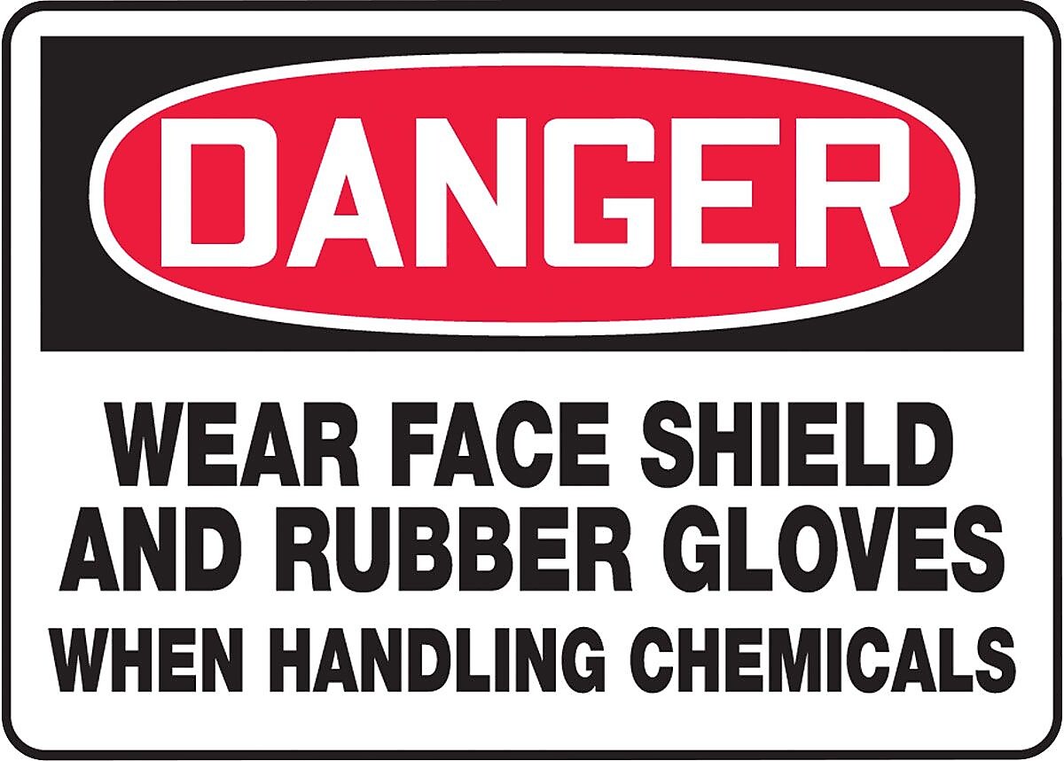 ACCUFORM® Safety Sign, "Danger Wear Face Shield and Rubber Gloves…", 10" x 14", Plastic
