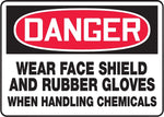ACCUFORM® Safety Sign, "Danger Wear Face Shield and Rubber Gloves…", 10" x 14", Plastic